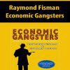 Raymond Fisman – Economic Gangsters