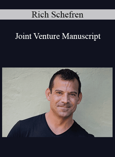 Rich Schefren - Joint Venture Manuscript