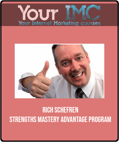 [Download Now] Rich Schefren - Strengths Mastery Advantage Program