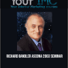 [Download Now] Richard Bandler - Ascona 2003 Seminar