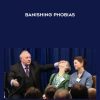 [Download Now] Richard Bandler – Banishing Phobias