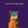 Richard Flint - I Am Not Gonna Quit