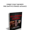 Richard Grannon – Street Fight Secrets Pre Emptive Strikes Advance