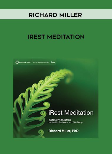 Richard Miller – IREST MEDITATION