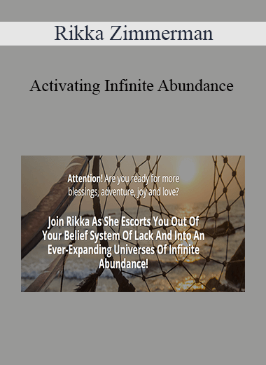 Rikka Zimmerman - Activating Infinite Abundance