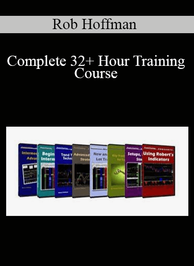 Rob Hoffman - Complete 32+ Hour Training Course