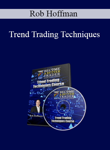 Rob Hoffman - Trend Trading Techniques