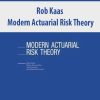 Rob Kaas – Modern Actuarial Risk Theory