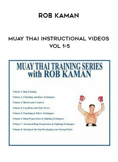 Rob Kaman – Muay Thai Instructional Videos VoL 1-5