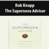 Rob Knapp – The Supernova Advisor