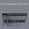 Rob Pilger - The Boxing Blueprint Deluxe version