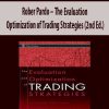 Rober Pardo – The Evaluation & Optimization of Trading Strategies (2nd Ed.)