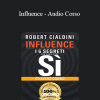 Robert Cialdini - Influence - Audio Corso