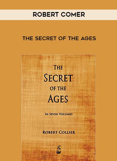 Robert CoMer – The Secret of the Ages