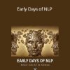 Robert Dilts & Tim Hallbom - Early Days of NLP