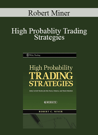 Robert Miner - High Probablity Trading Strategies