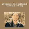 Robert Nava and Ricky Mataka - eCommerce Custom Product Formula Boot Camp