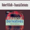 Robert W.Kolb – Financial Derivates