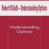 Robert W.Kolb – Understanding Options