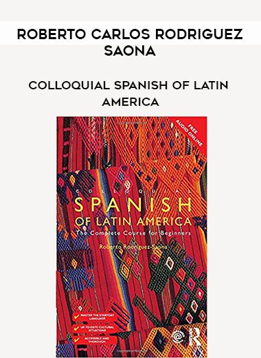 Roberto Carlos Rodriguez-Saona-Colloquial Spanish of Latin America