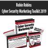 [Download Now] Robin Robins – Cyber Security Marketing Toolkit 2019