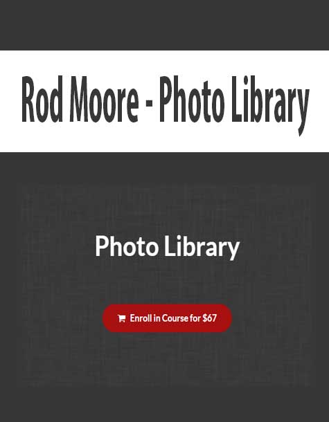 [Download Now] Rod Moore - Photo Library