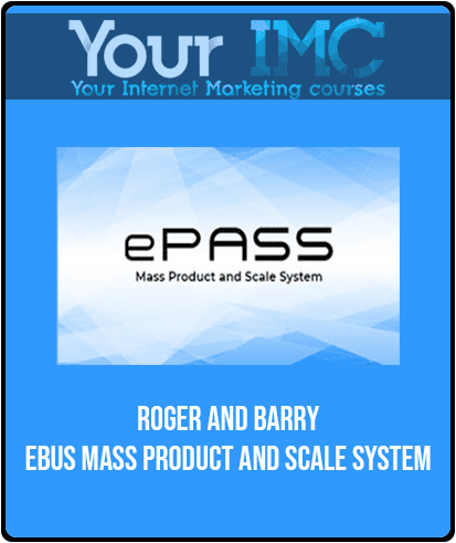 Roger and Barry – eBus Mass Product and Scale System