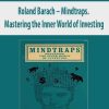 Roland Barach – Mindtraps. Mastering the Inner World of Investing