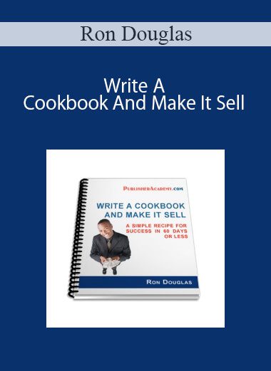 Ron Douglas - Write A Cookbook And Make It Sell