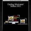 Ron LeGrand - Finding Motivated Sellers 2021