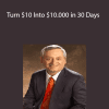 Turn $10 Into $10