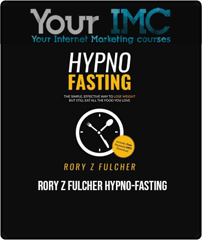 [Download Now] Rory Z Fulcher - Hypno-Fasting