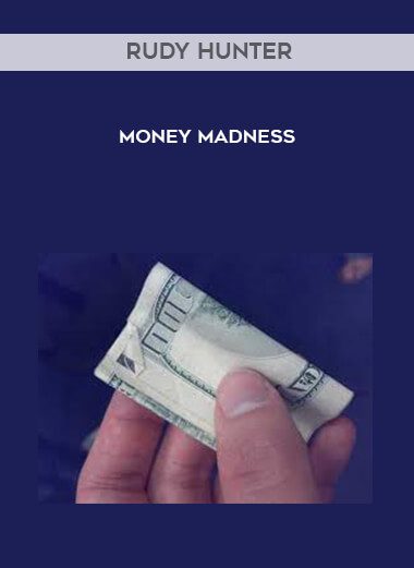 [Download Now] Rudy Hunter – Money Madness