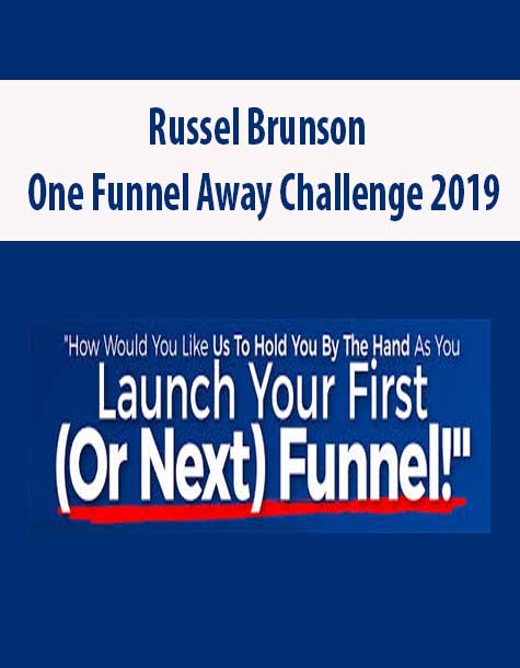 Russel Brunson – One Funnel Away Challenge 2019