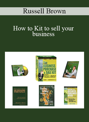 Russell Brown - How to Kit to sell your business