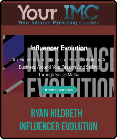 [Download Now] Ryan Hildreth – Influencer Evolution