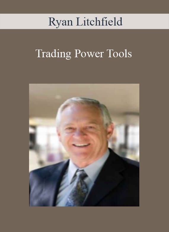 Ryan Litchfield – Trading Power Tools