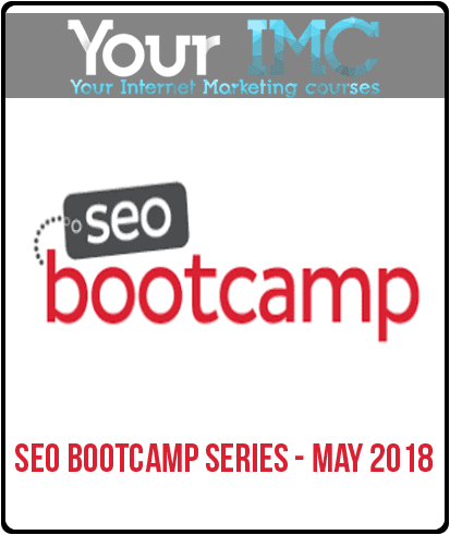 SEO Bootcamp Series - May 2018