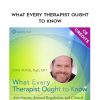 STAN TATKIN – What Every Therapist Ought to Know