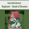 Sacredscience – Raphael – Book of Dreams