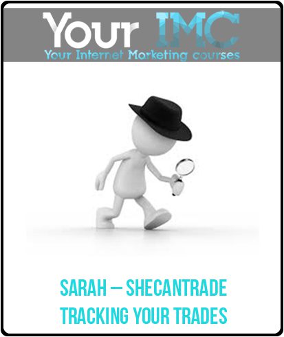 Sarah – Shecantrade – Tracking Your Trades