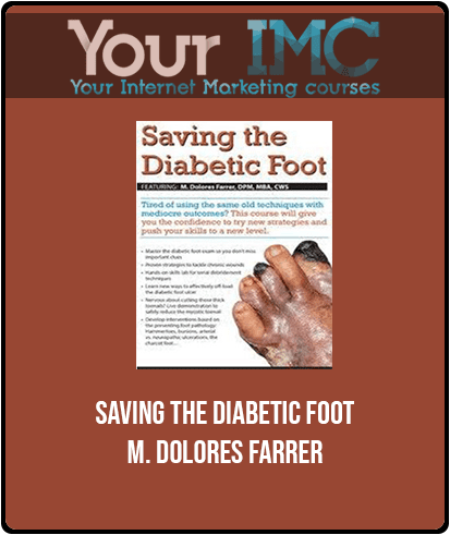 [Download Now] Saving the Diabetic Foot - M. Dolores Farrer