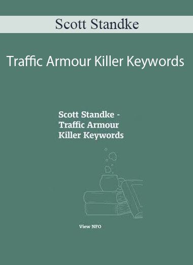 Scott Standke - Traffic Armour Killer Keywords