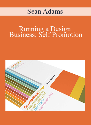 Sean Adams - Running a Design Business: Self Promotion