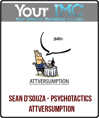 [Download Now] Sean D'Souza - Psychotactics - Attversumption