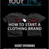 [Download Now] Secret Entourage - How To Start A Clothing Brand Course