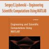 Sergey E.Lyshevski – Engineering & Scientific Computations Using MATLAB