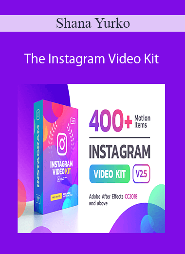 Shana Yurko - The Instagram Video Kit