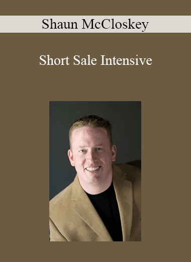 Shaun McCloskey - Short Sale Intensive