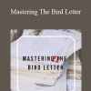 Shauna Pinneo - Mastering The Bird Letter